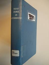 AN AUTOBIOGRAPHY by Steiner, Rudolf - 1977