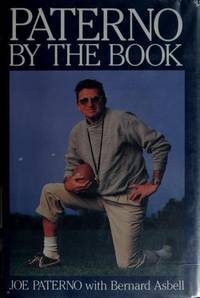 By the Book [Hardcover] [Sep 09, 1989] Joe Paterno and Bernard Asbell