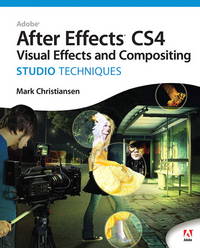 Adobe After Effects CS4: Studio Techniques