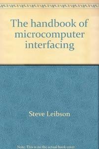 The handbook of microcomputer interfacing