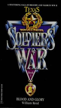 Blood and Glory (Soldiers of War #1)