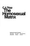 The homosexual matrix