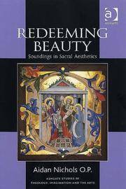 Redeeming Beauty: Soundings in Sacral Aesthetics (Routledge Studies in Theology, Imagination and...