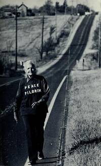 Peace Pilgrim Her Life and Work in Her Own Words