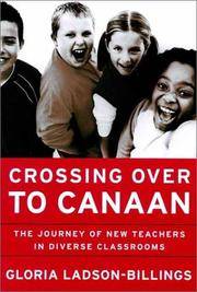 Crossing Over to Canaan: The Journey of New Teachers in Diverse Classrooms