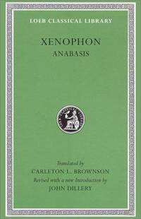 cover of Xenophon: Anabasis (Loeb Classical Library) (English and Greek Edition)