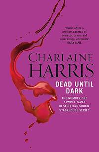 cover of Dead Until Dark (Sookie Stackhouse/True Blood, Book 1)