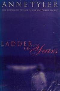 Ladder of Years by Anne.: TYLER
- First edition
- from Tom Coleman (SKU: 2508)