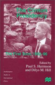 The Clinton Presidency: The First Term, 1992-96 (Southampton Studies in International Policy)