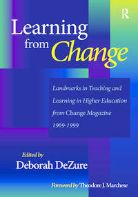 Learning from Change: Landmarks in Teaching and Learning in Higher Education