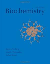 Biochemistry by Tymoczko and Berg