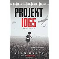 Projekt 1065: A Novel of World War II by Alan Gratz | Trade