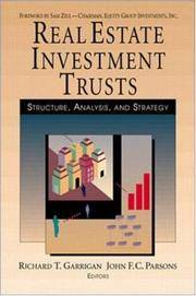 Real Estate Investment Trusts: Structure, Analysis and Strategy