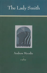 The Lady Smith by Andrew Moodie - 2000-01-01