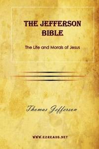 image of The Jefferson Bible: The Life and Morals of Jesus