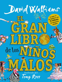 El gran libro de los niños malos / The World's Worst Children 2 (Spanish Edition)