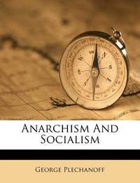 Anarchism and Socialism