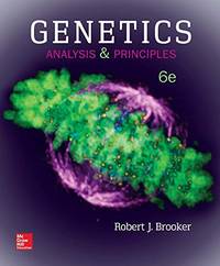 Genetics: Analysis and Principles by Brooker, Robert - 2017-02-01