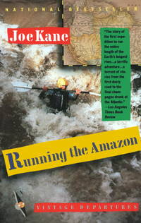 Running the Amazon by Kane, Joe - 1990-05-12