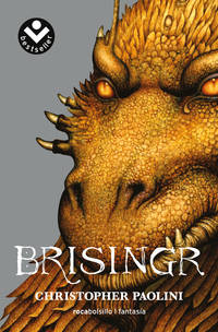 Brisingr (Spanish Edition) by Paolini, Christopher; Rizzo, Jorge [Translator]; Isern, Carol [Translator]; - 2013-06-13