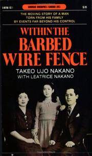 Within the Barbed Wire Fence : A Japanese Man's Account of His Internment in Canada