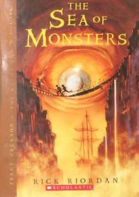 SEA OF MONSTERS, THE by Rick Riordan - January 2007