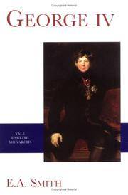 George IV (The English Monarchs Series)
