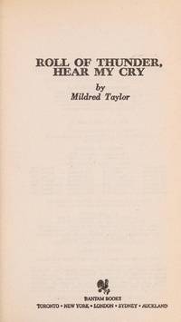 Roll Of Thunder, Hear My Cry by Mildred D. Taylor - 1981-01-01