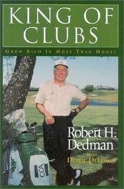 King of Clubs: Grow Rich in More Than Money Dedman Robert