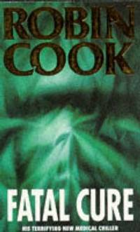 Fatal Cure (ISBN: 9780330337021)