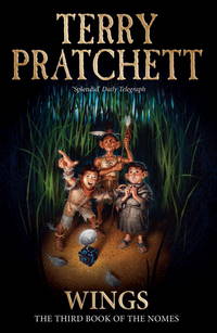 Wings: The Third Book of the Nomes (The Bromeliad) by Sir Terry Pratchett