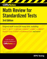 CliffsNotes Math Review for Standardized Tests 3rd Edition (CliffsNotes ...