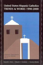United States Hispanic Catholics Trends and Works, 1990-2000 by Eduardo C. Fernández and Verónica Méndez Kenneth G. - Paperback - 2002 - from Windows Booksellers (SKU: REL457285)