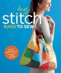 Best of Stitch: Bags to Sew
