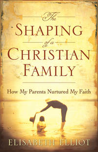 The Shaping of a Christian Family: How My Parents Nurtured My Faith