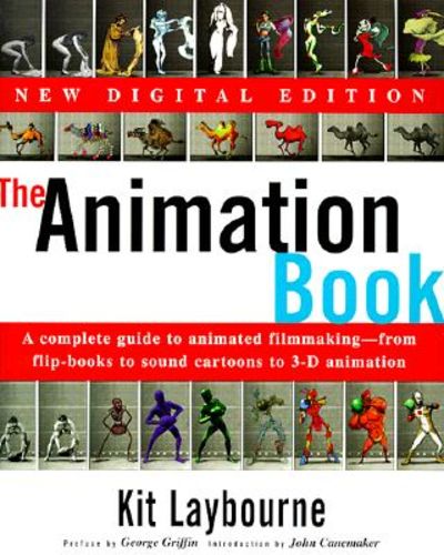 The Animation Book : A Complete Guide to Animated Filmmaking - From ...