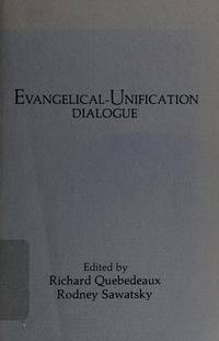 Evangelical-Unification Dialogue (Conference series - Unification Theological Seminary ; no. 3)