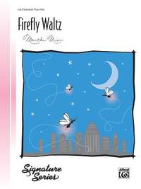 Firefly Waltz: Sheet (Signature Series)
