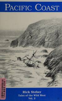 Pacific Coast - Tales of the Wild West Vol 2