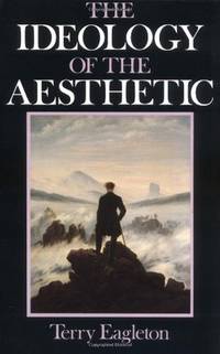 THE IDEOLOGY OF THE AESTHETIC