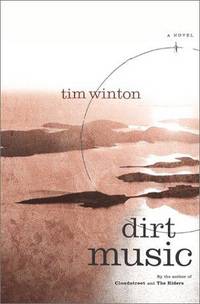 image of Dirt Music: A Novel
