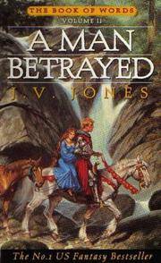 image of A Man Betrayed (The Book of Words)