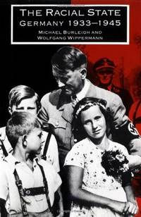 The Racial State: Germany 1933-1945
