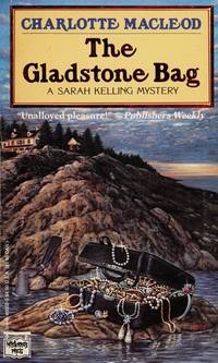image of The Gladstone Bag: A Sarah Kelling Mystery (Sarah Kelling and Max Bittersohn Mysteries)