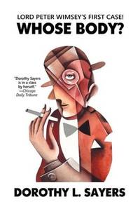 cover of Whose Body? (Lord Peter Wimsey Mysteries)
