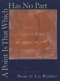 A Point Is That Which Has No Part: Poems