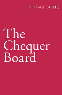 TheChequer Board by Shute, Nevil ( Author ) ON Sep-03-2009, Paperback