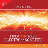 Field and Wave Electromagnetics 2e