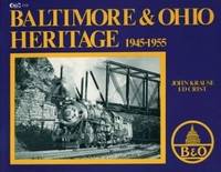 cover of Baltimore & Ohio Heritage 1945-1955
