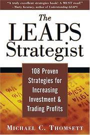 The LEAPS Strategist: 108 Proven Strategies for Increasing Investment and Trading Profits